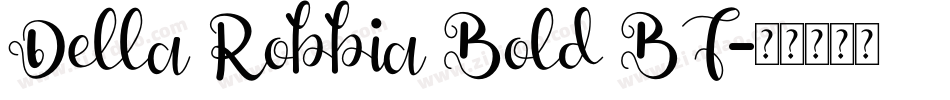 Della Robbia Bold BT字体转换